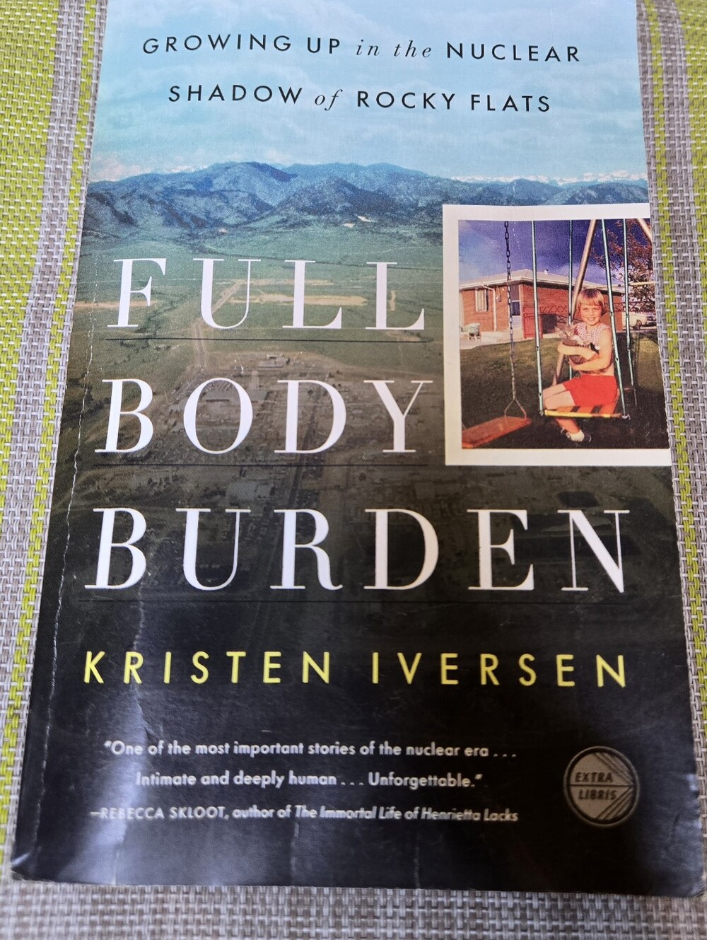 Full Body Burden by Kristen Iversen | Growing Up in the Shadow of Rocky Flats